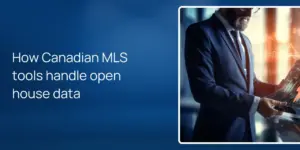 How Canadian MLS tools handle open house data