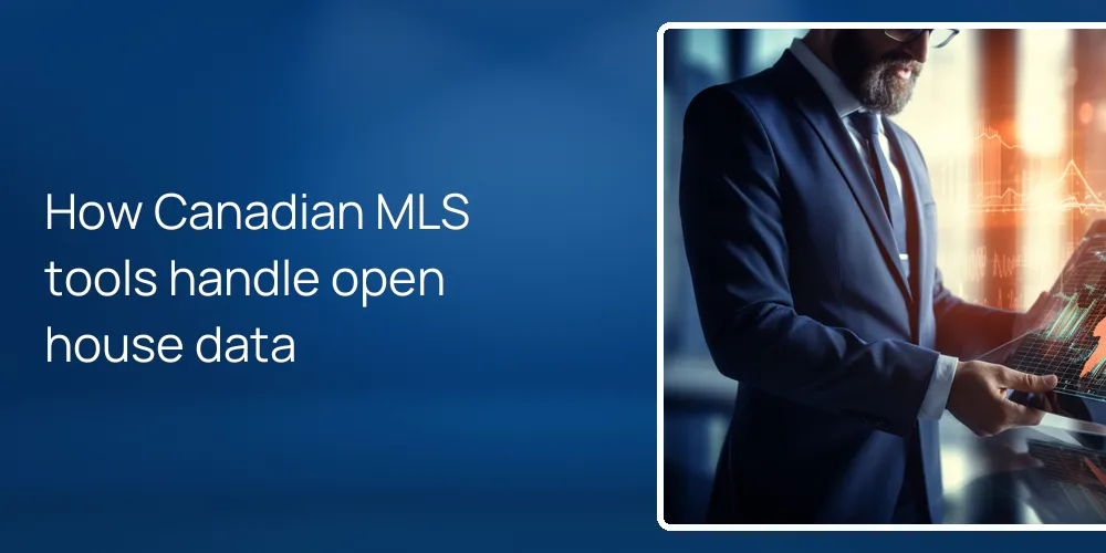How Canadian MLS tools handle open house data