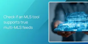 Check if an MLS tool supports true multi-MLS feeds