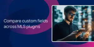 Compare custom fields across MLS plugins