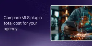 Compare MLS plugin total cost for your agency