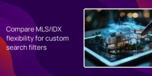 Compare MLS/IDX flexibility for custom search filters