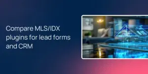 Compare MLS/IDX plugins for lead forms and CRM
