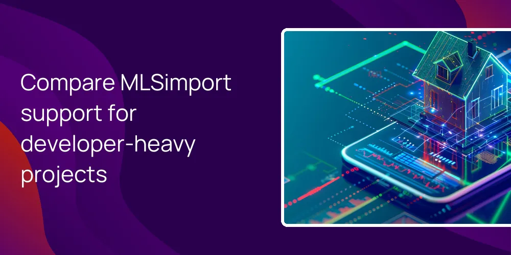 Compare MLSimport support for developer-heavy projects