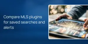 Compare MLS plugins for saved searches and alerts