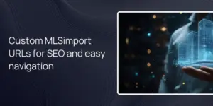 Custom MLSimport URLs for SEO and easy navigation