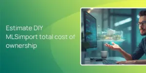 Estimate DIY MLSimport total cost of ownership