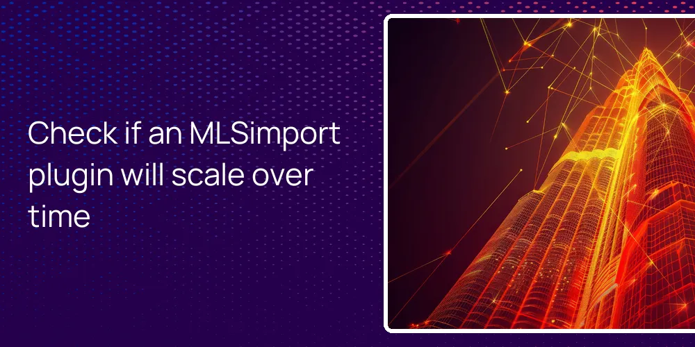 Check if an MLSimport plugin will scale over time