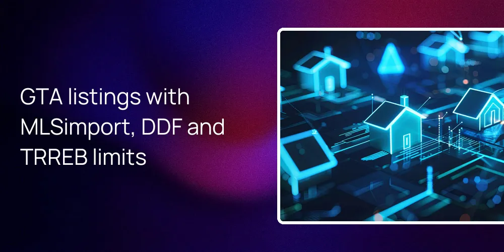 GTA listings with MLSimport, DDF and TRREB limits