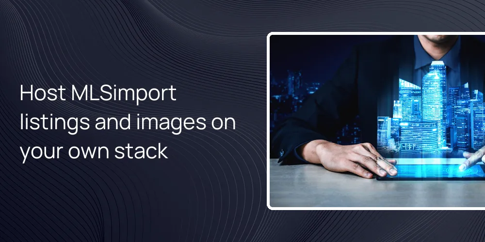 host-mlsimport-listings-images-own-server-cdn Host MLSimport listings and images on your own stack
