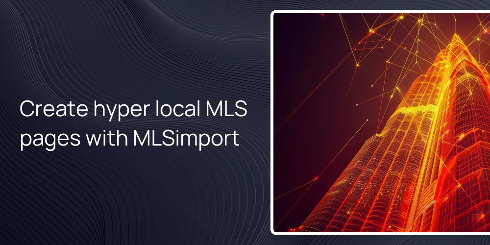 hyper-local-mlsimport-pages-wordpress Create hyper local MLS pages with MLSimport