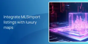 Integrate MLSimport listings with luxury maps