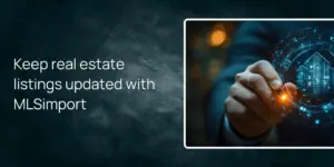 Keep real estate listings updated with MLSimport