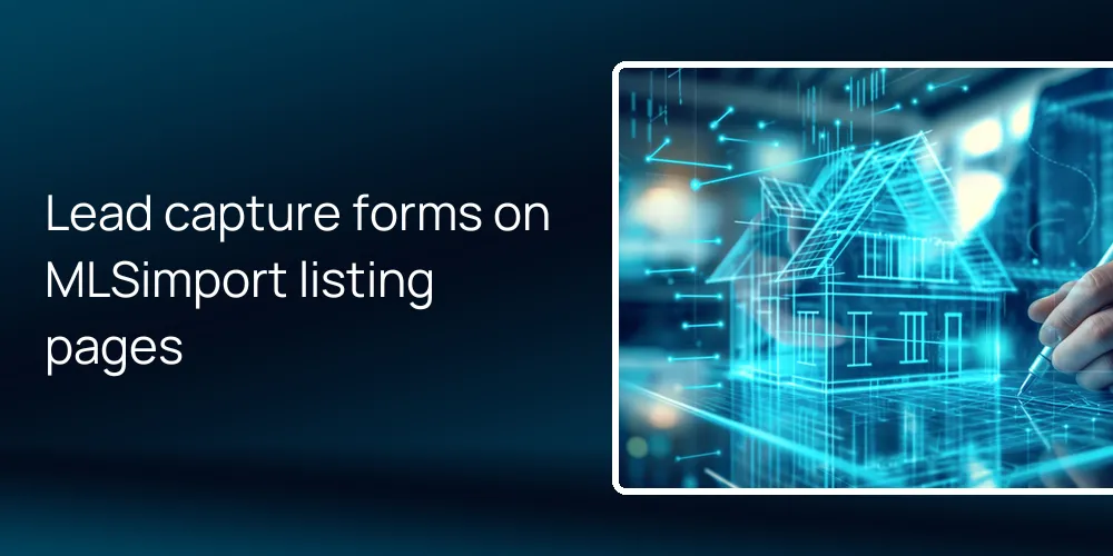 Lead capture forms on MLSimport listing pages