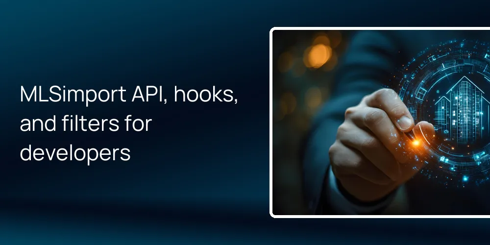 MLSimport API, hooks, and filters for developers