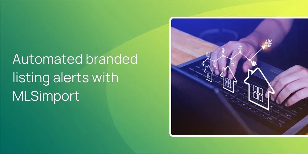 mlsimport-automated-branded-listing-alerts Automated branded listing alerts with MLSimport