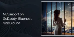 MLSimport on GoDaddy, Bluehost, SiteGround