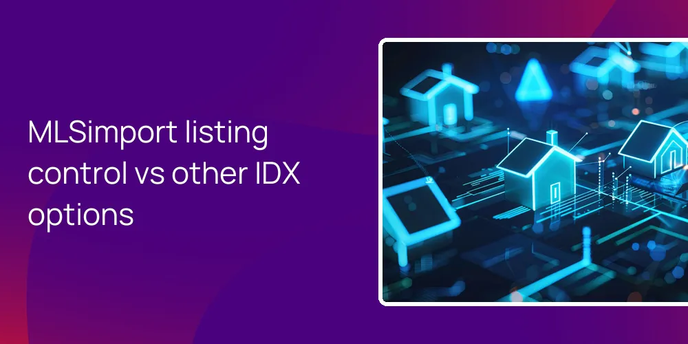 MLSimport listing control vs other IDX options