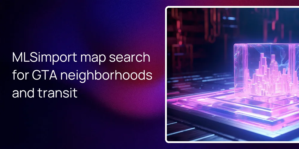 MLSimport map search for GTA neighborhoods and transit