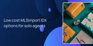 Low cost MLSimport IDX options for solo agents
