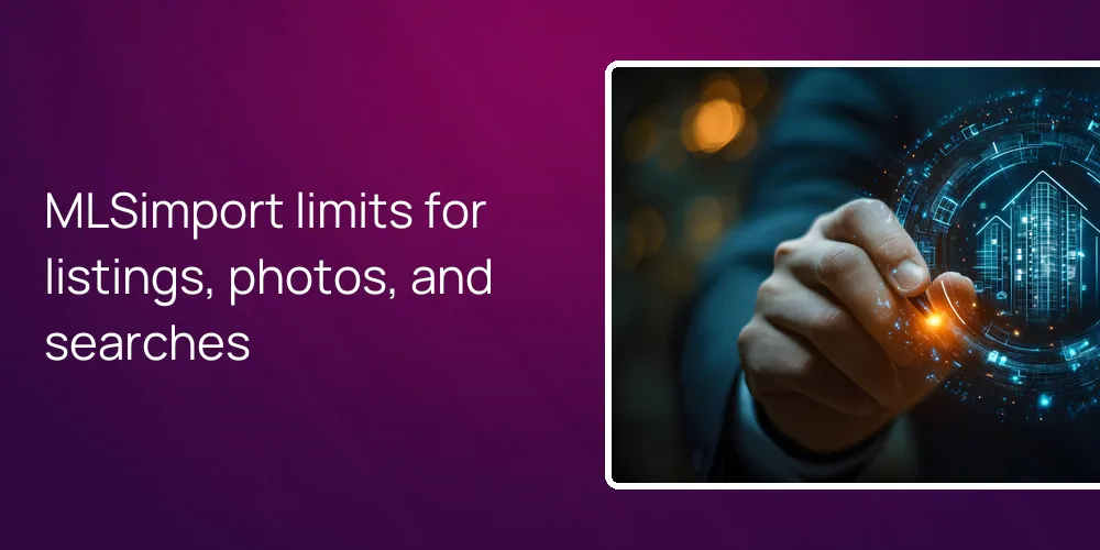 mlsimport-limits-listings-photos-queries MLSimport limits for listings, photos, and searches
