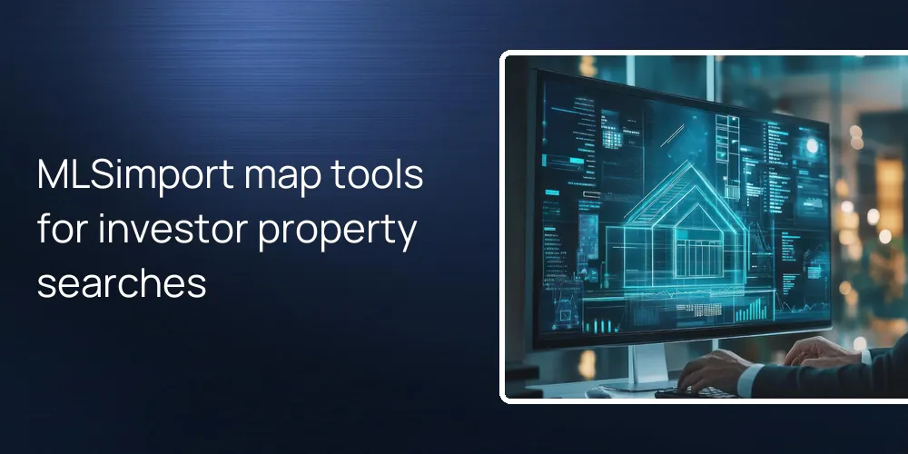 MLSimport map tools for investor property searches