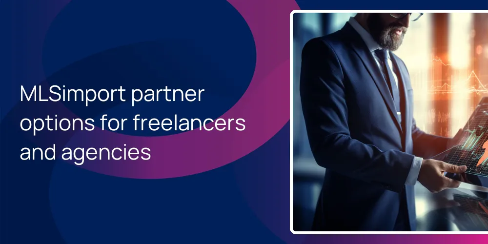 MLSimport partner options for freelancers and agencies