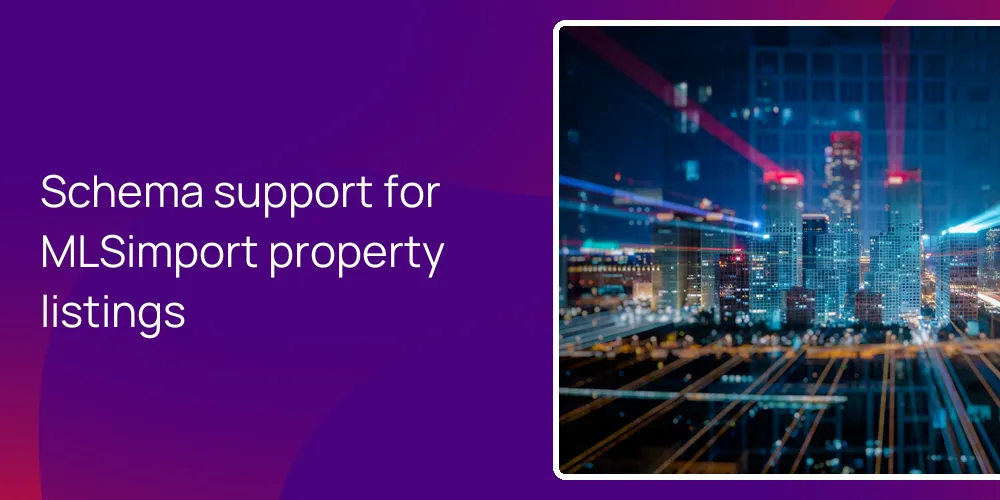 mlsimport-schema-support-property-rich-results Schema support for MLSimport property listings