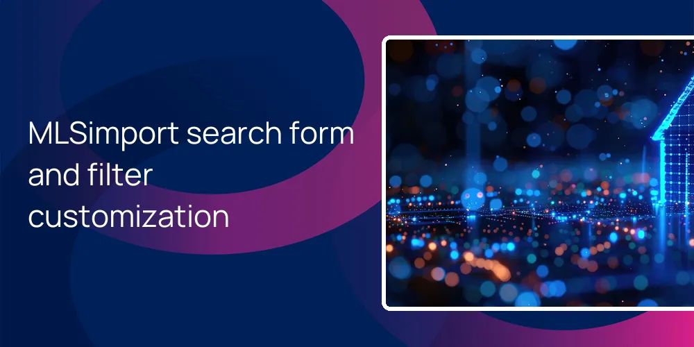 MLSimport search form and filter customization
