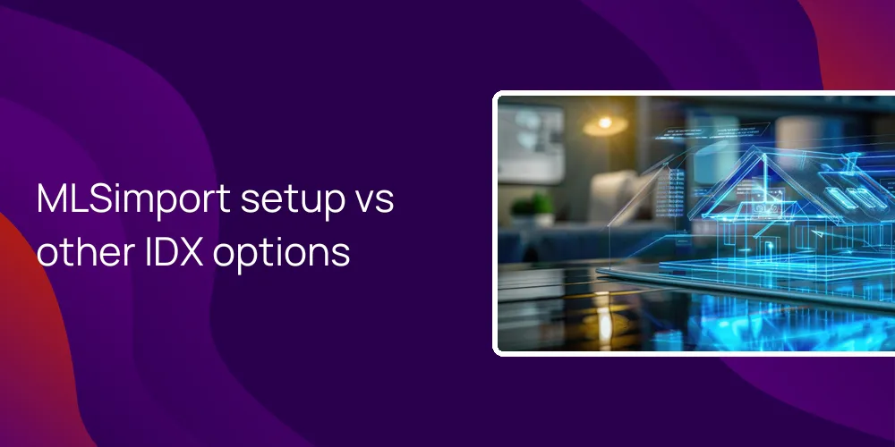 MLSimport setup vs other IDX options