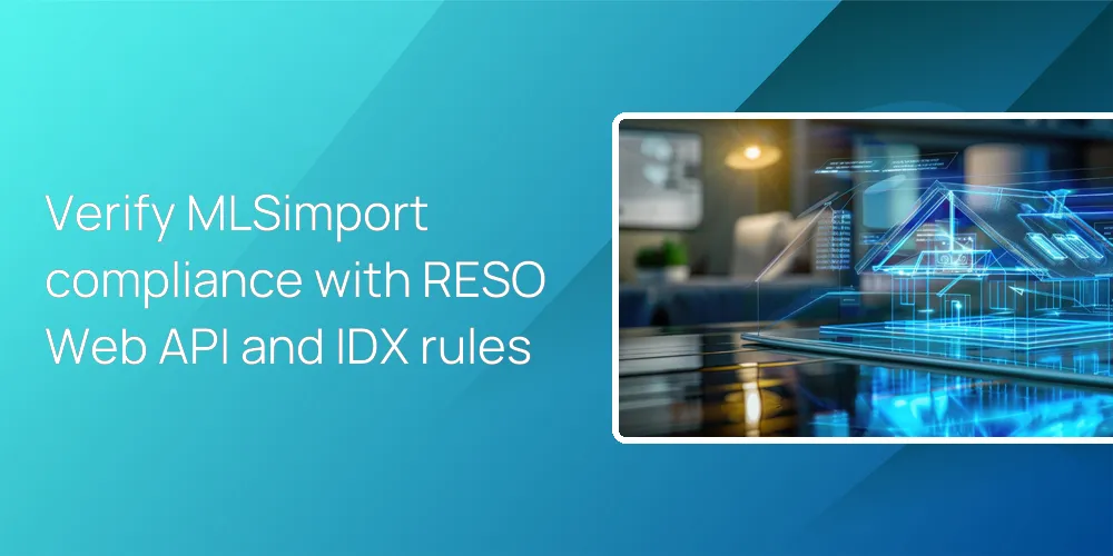 Verify MLSimport compliance with RESO Web API and IDX rules