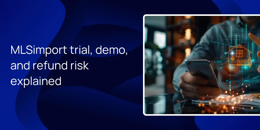 MLSimport trial, demo, and refund risk explained