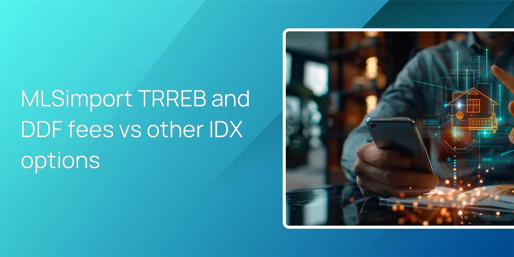 mlsimport-trreb-ddf-fees-vs-bundled-idx MLSimport TRREB and DDF fees vs other IDX options