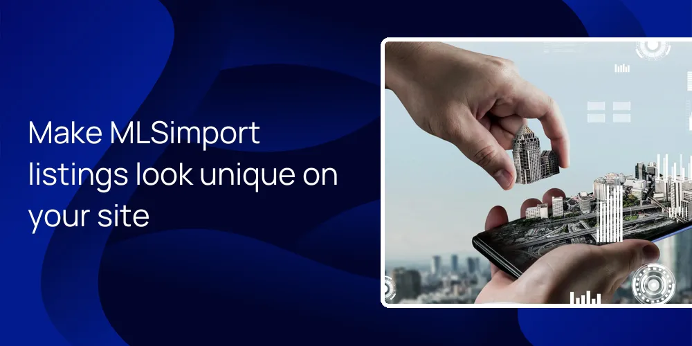 Make MLSimport listings look unique on your site