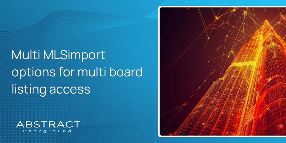 Multi MLSimport options for multi board listing access