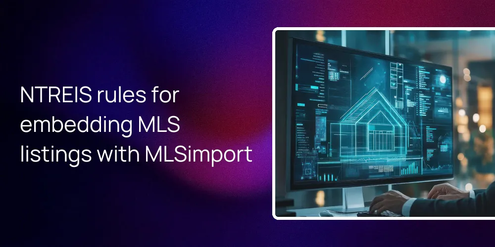 ntreis-compliance-branding-rules-mlsimport NTREIS rules for embedding MLS listings with MLSimport