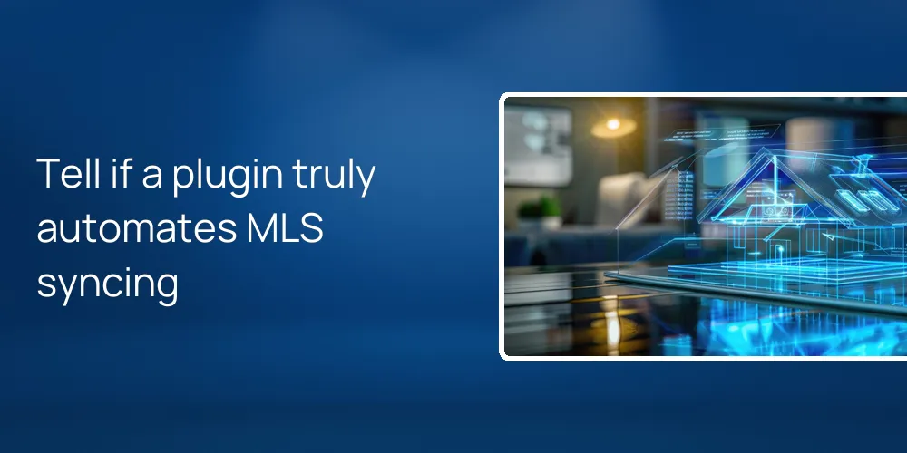 Tell if a plugin truly automates MLS syncing