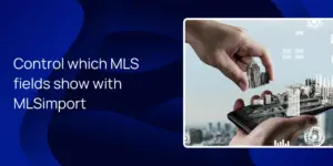 Control which MLS fields show with MLSimport