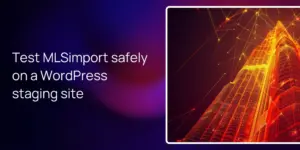 Test MLSimport safely on a WordPress staging site