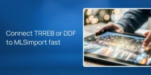 Connect TRREB or DDF to MLSimport fast