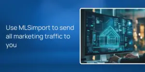 Use MLSimport to send all marketing traffic to you