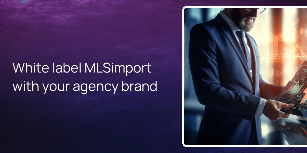 white-label-mlsimport-agency-brand White label MLSimport with your agency brand