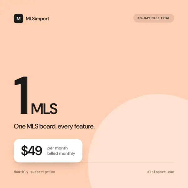 MLSimport 1 MLS plan, 49 dollars per month with a 30-day free trial